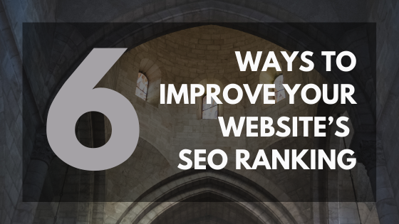 6 Ways to Improve Your Website's SEO Ranking