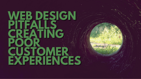 Web Design Pitfalls Creating Poor Customer Experiences